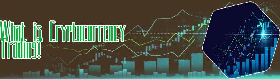 What is crypto trading